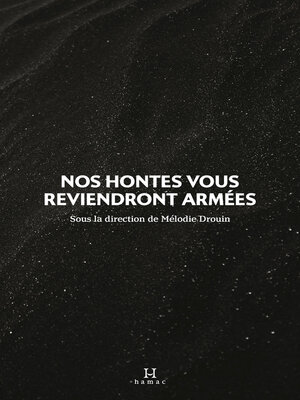 cover image of Nos hontes vous reviendront armées